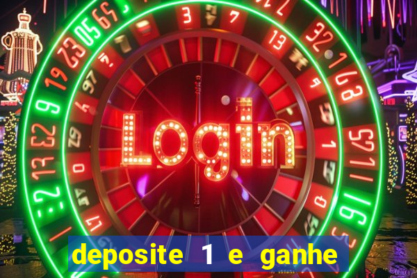 deposite 1 e ganhe 10 vai de bet